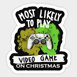 Most Likely To Play Video Game Sticker